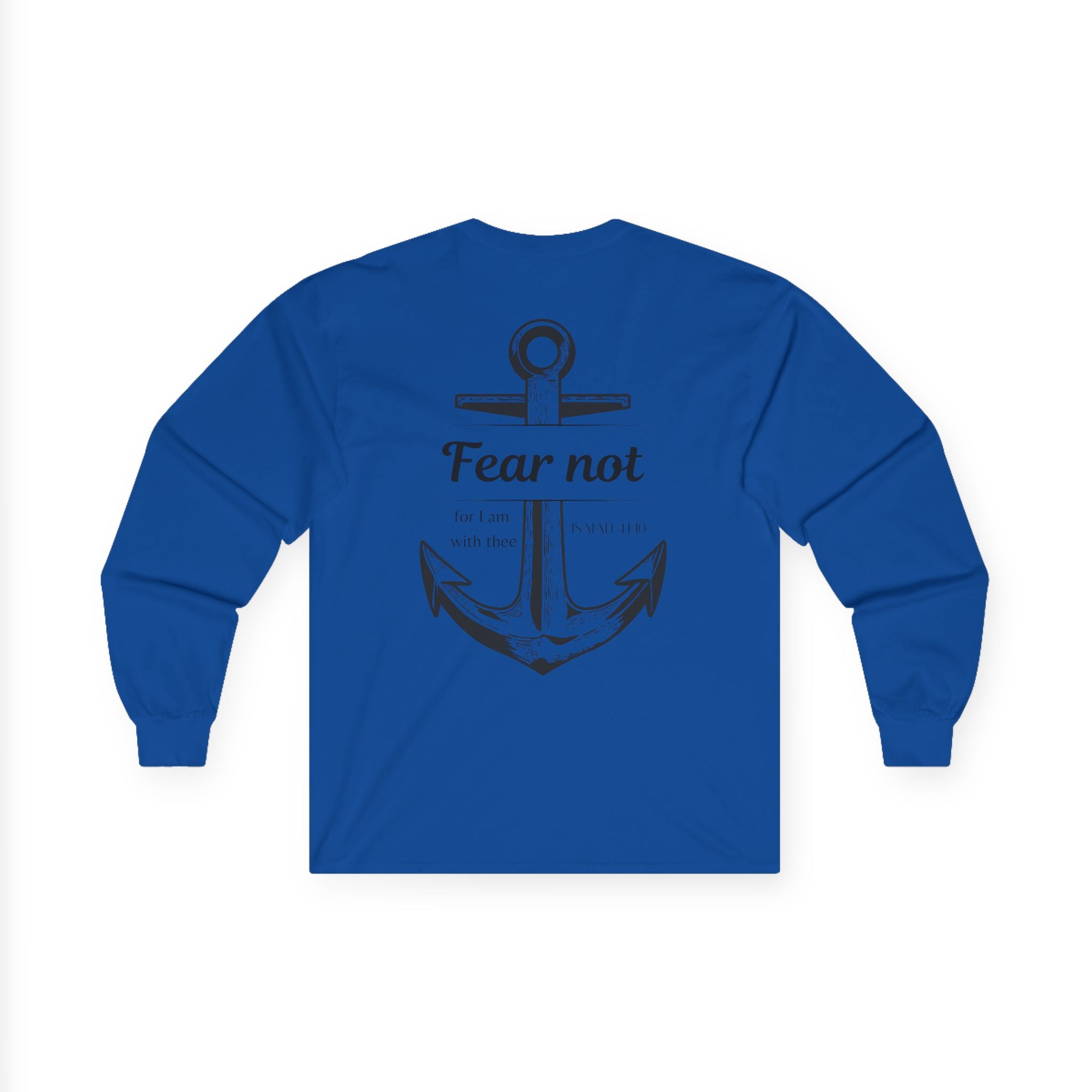 Fear Not Unisex Long sleeve