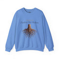 Planted Not Shaken Crewneck Sweatshirt