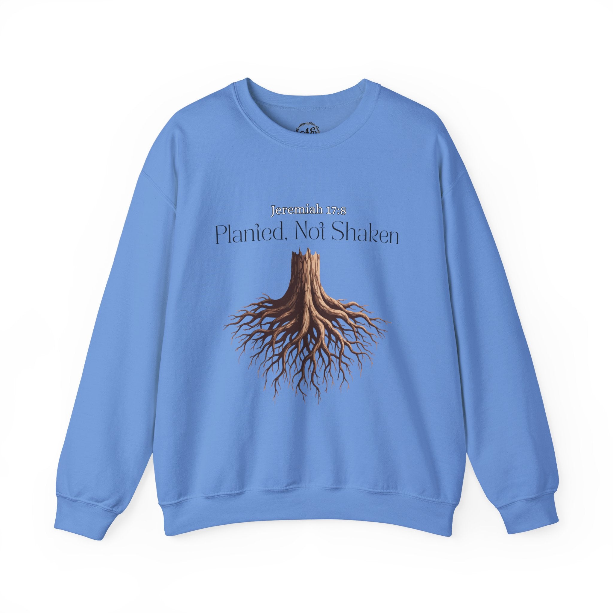 Planted Not Shaken Crewneck Sweatshirt