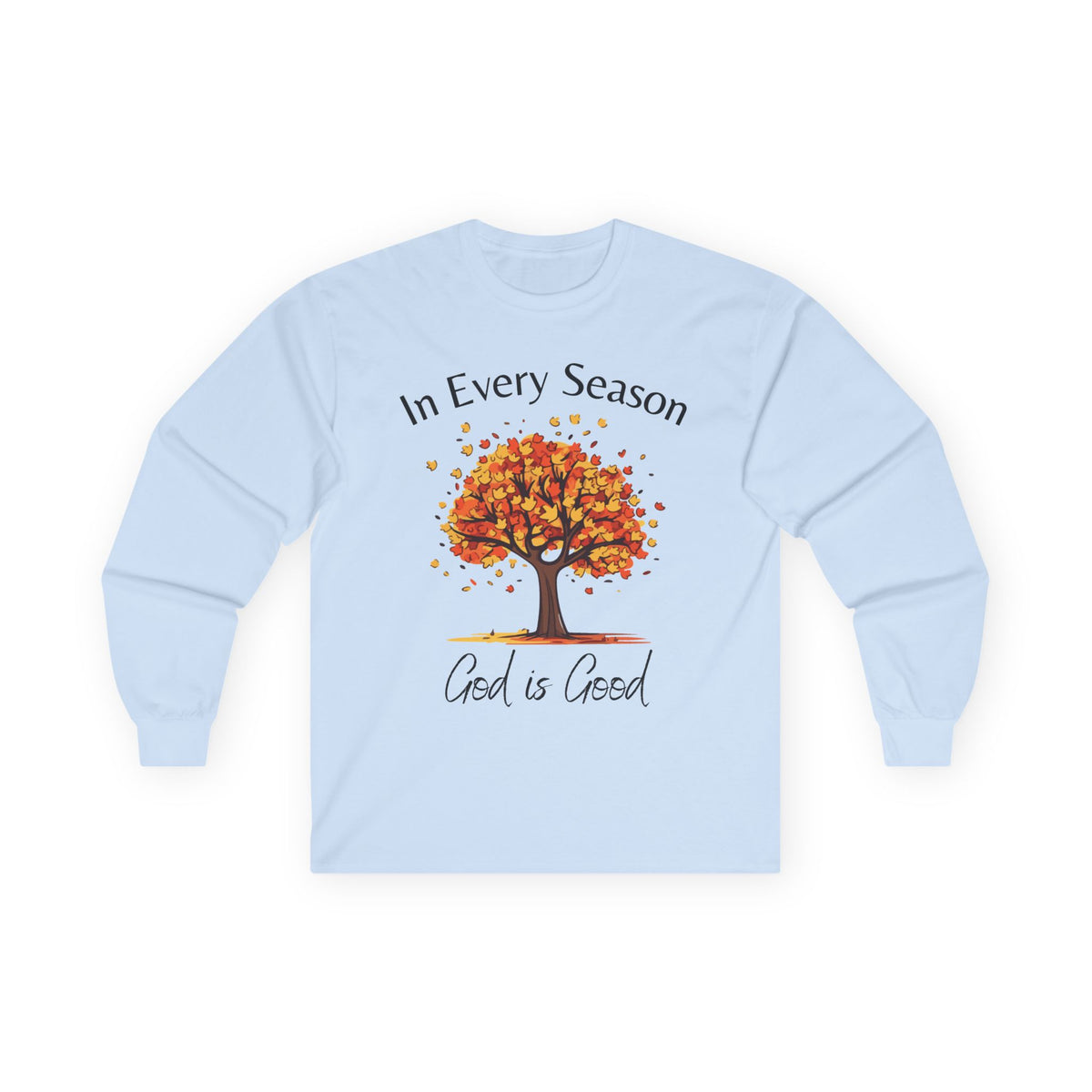 God is Good Long sleeve
