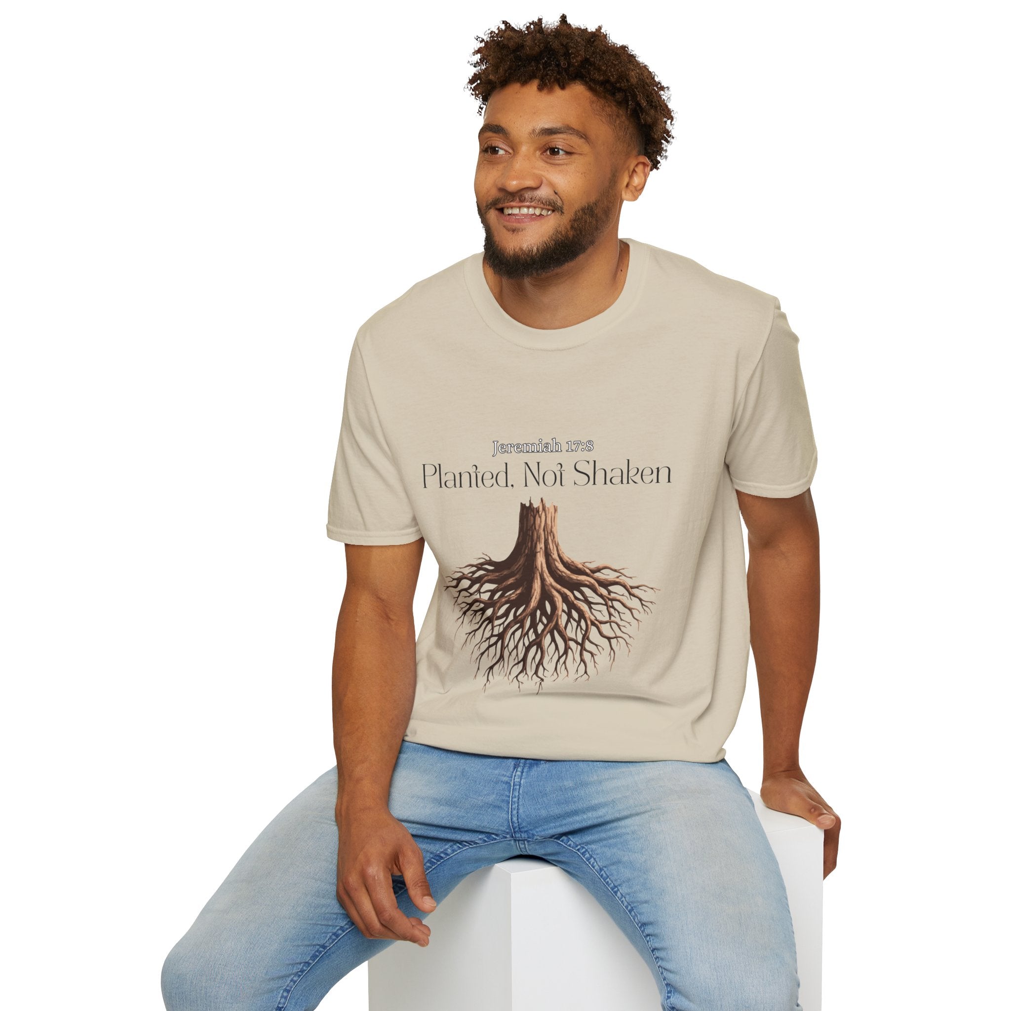 Planted Not Shaken T-Shirt