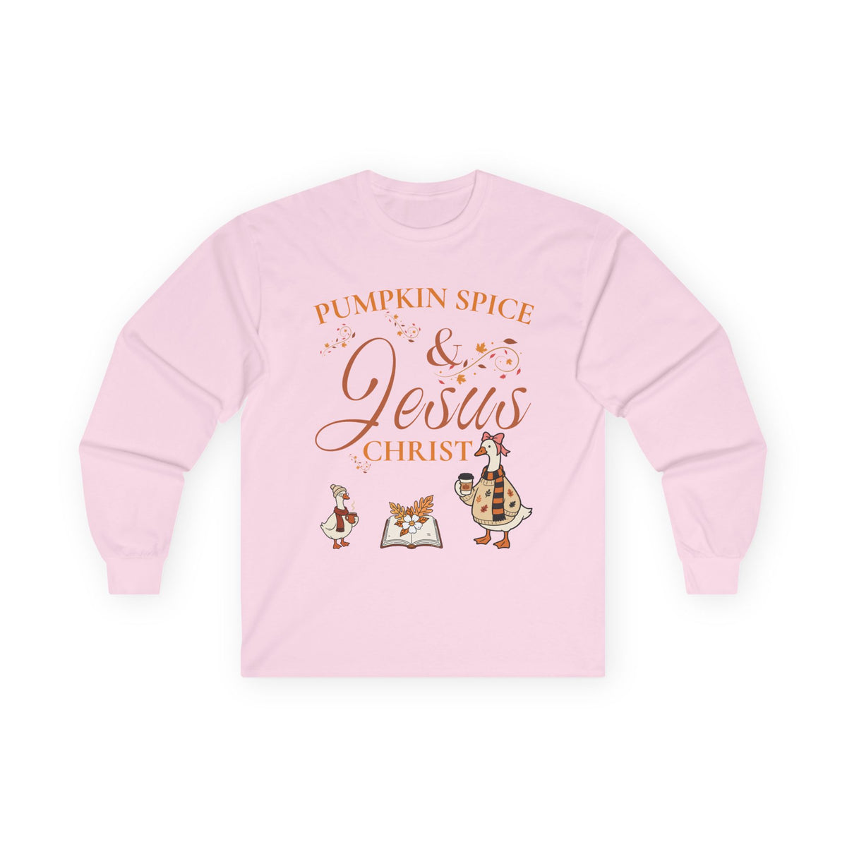 Pumpkin Spice & Jesus Long sleeve