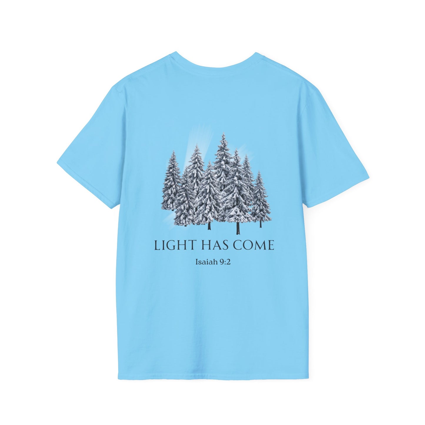 Light Has Come T-shirt