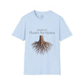 Planted Not Shaken T-Shirt