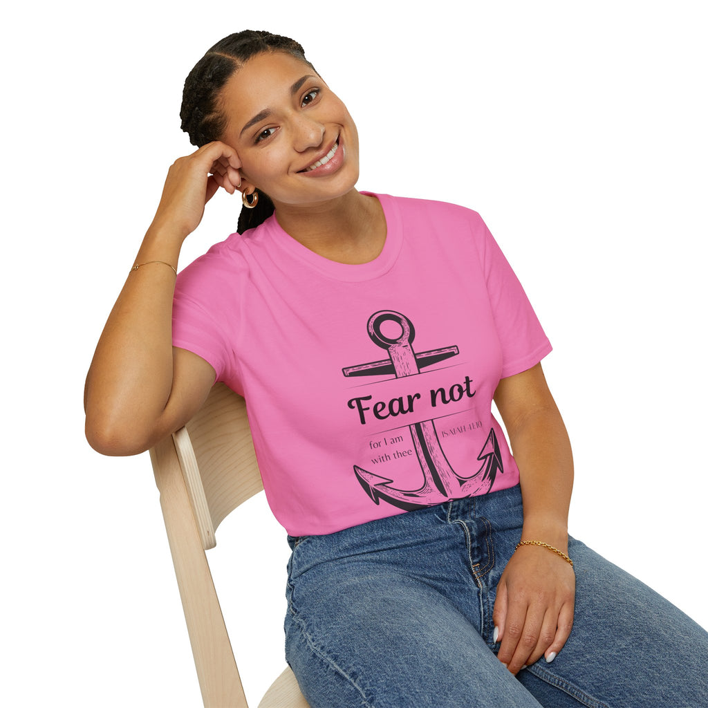 Fear Not Unisex T-shirt