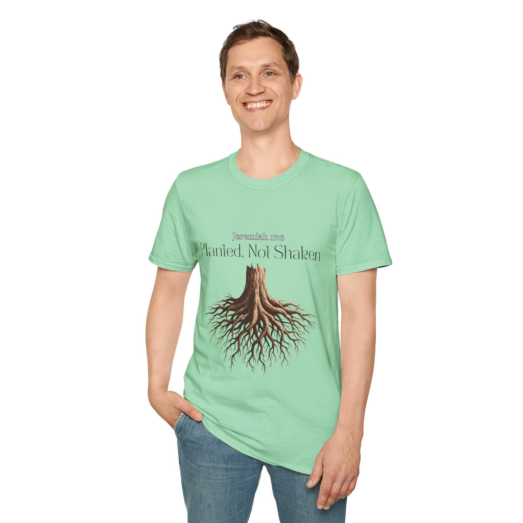 Planted Not Shaken T-Shirt