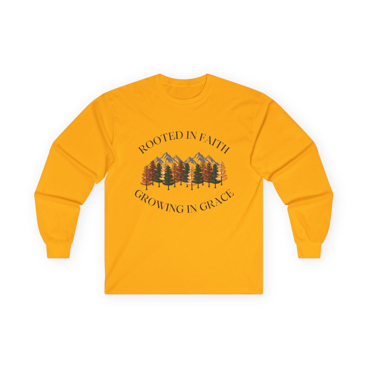 Rooted In Faith Long sleeve