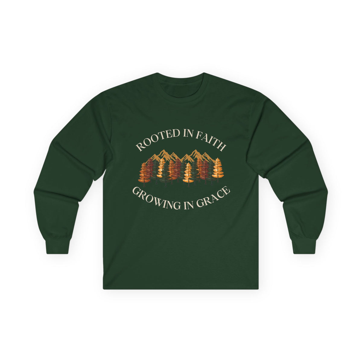 Rooted In Faith Long sleeve