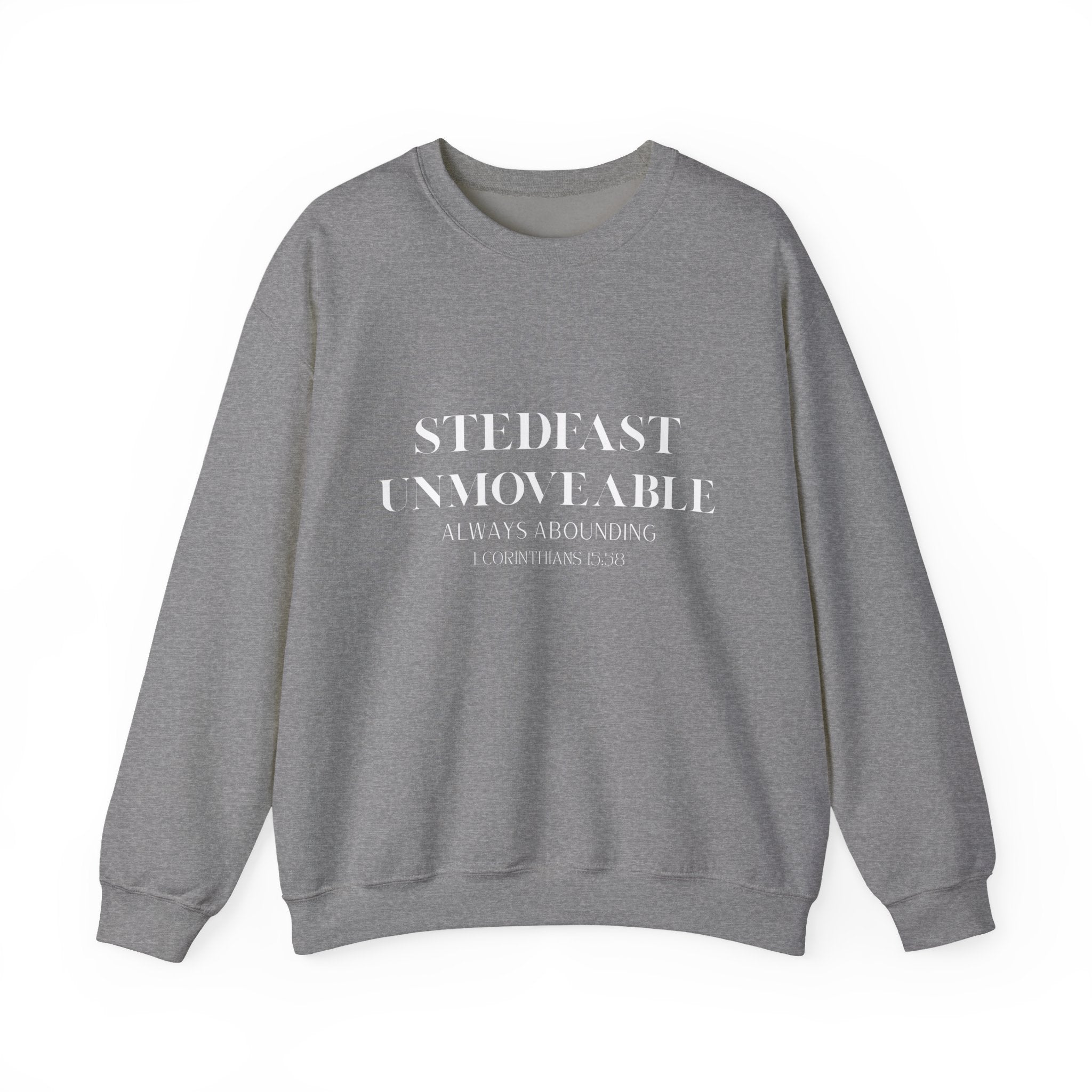 Steadfast Unmovable Crewneck Sweatshirt