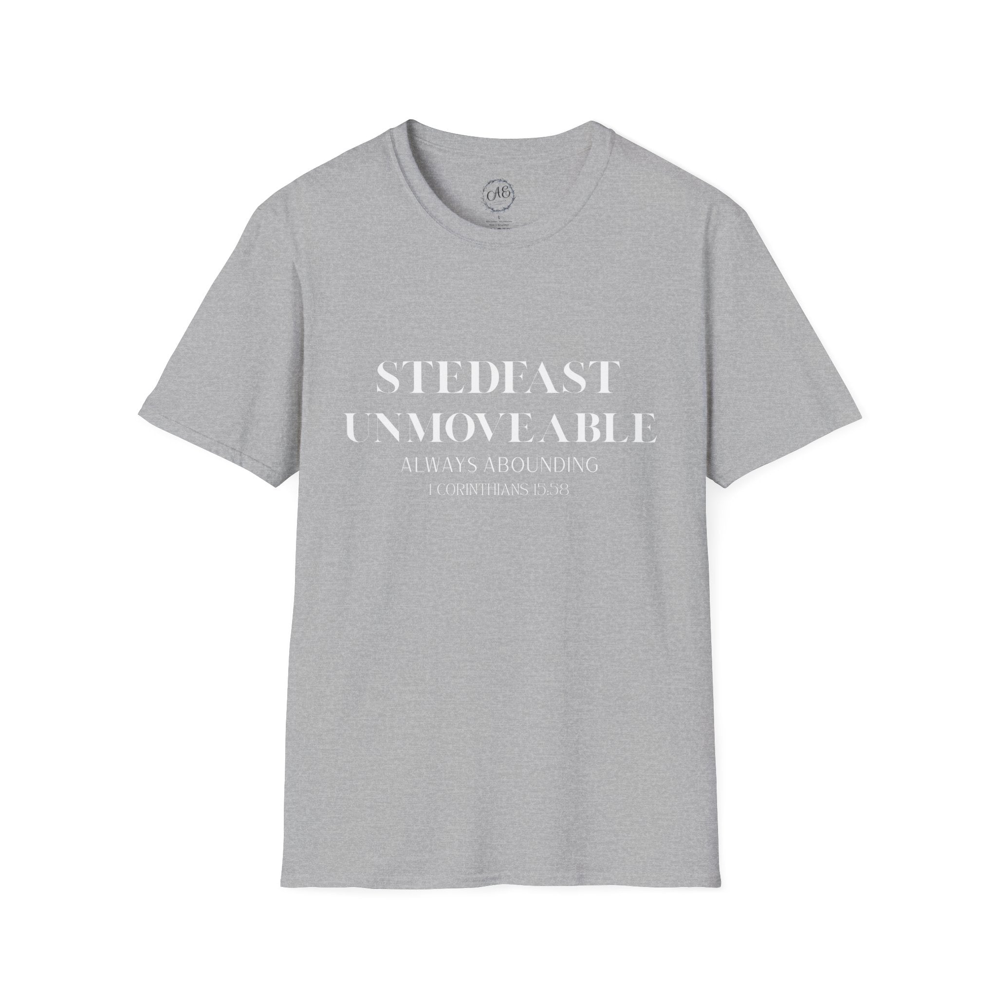Stedfast, Unmoveable T-Shirt