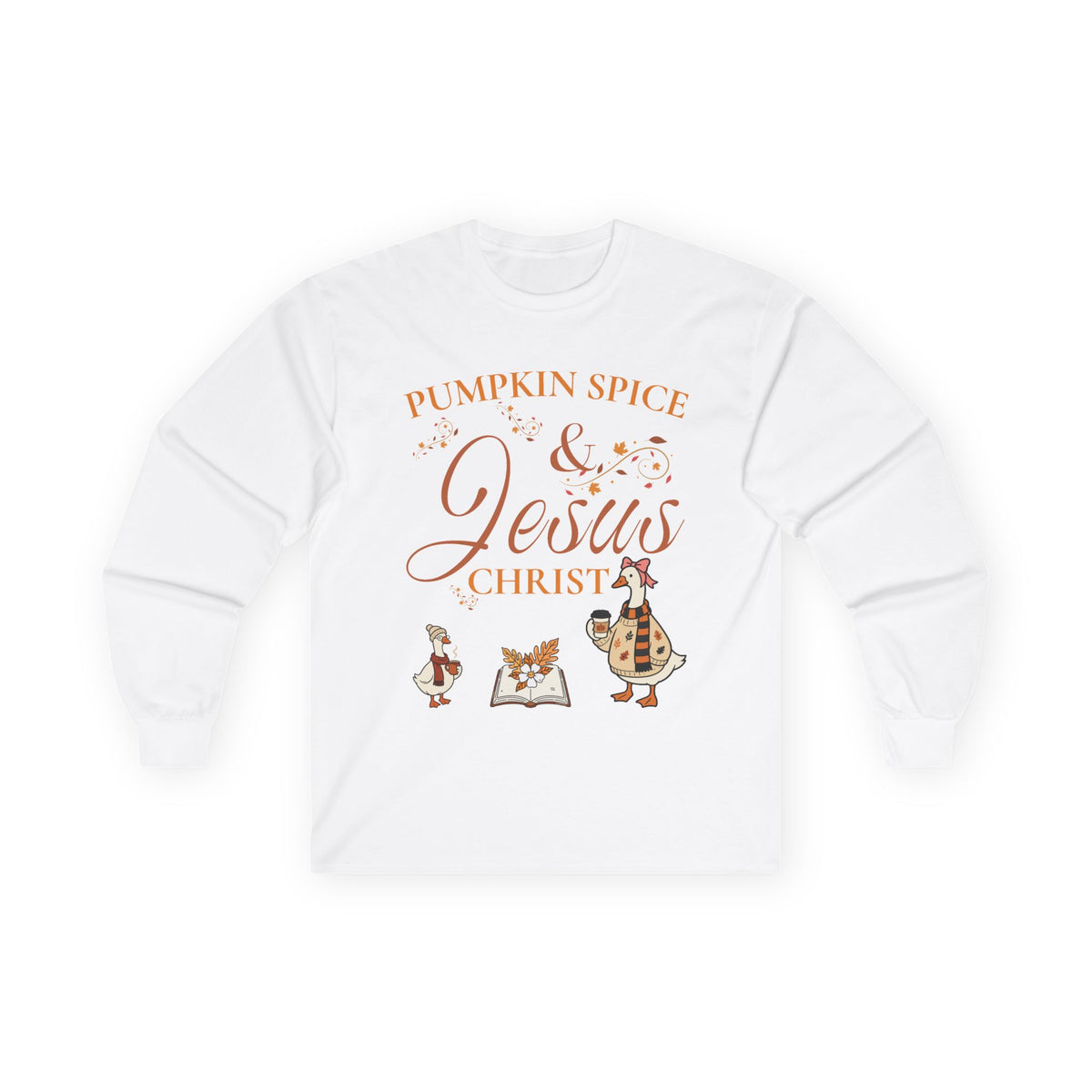 Pumpkin Spice & Jesus Long sleeve