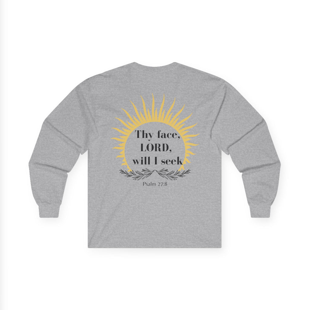 Seek His Face Unisex Long sleeve
