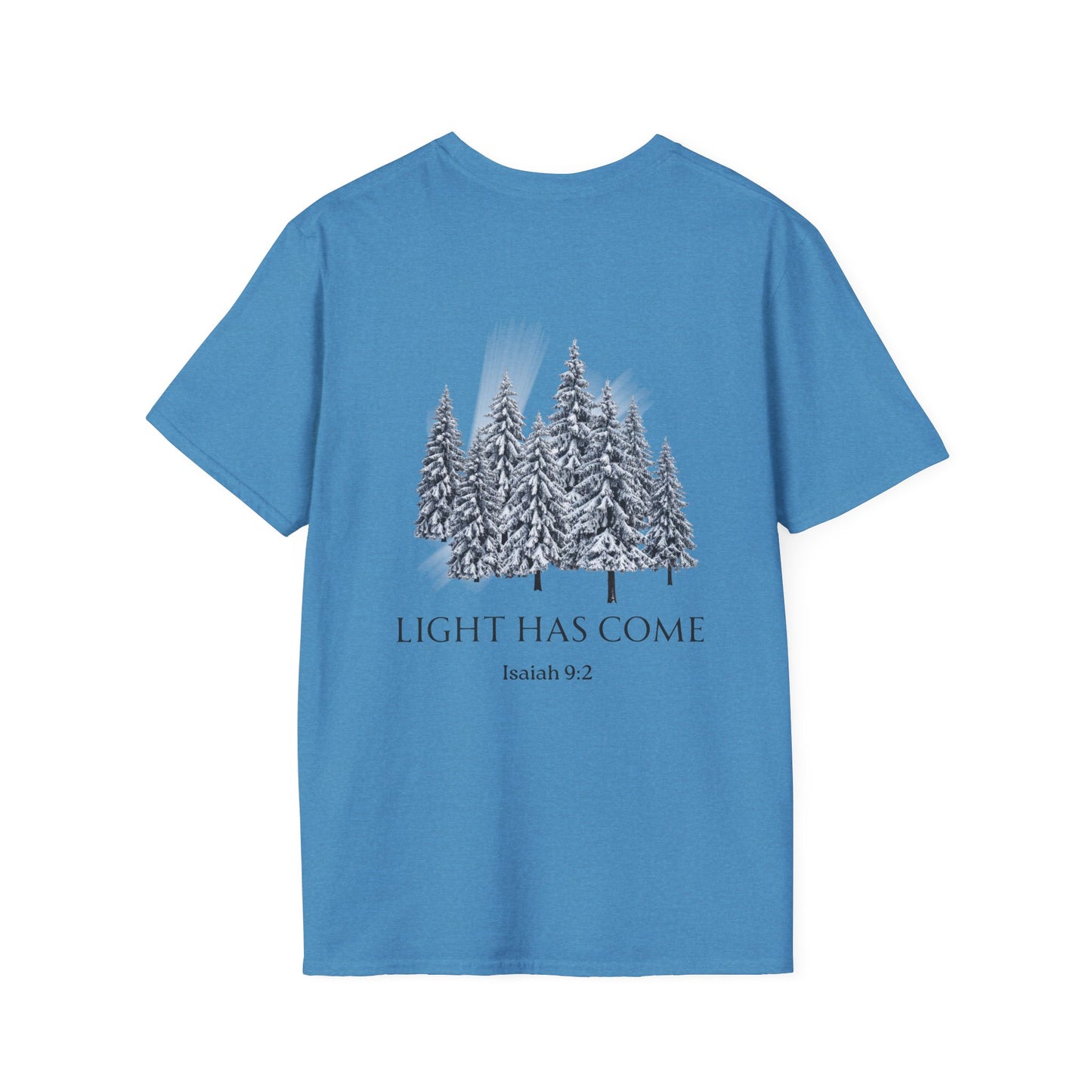 Light Has Come T-shirt