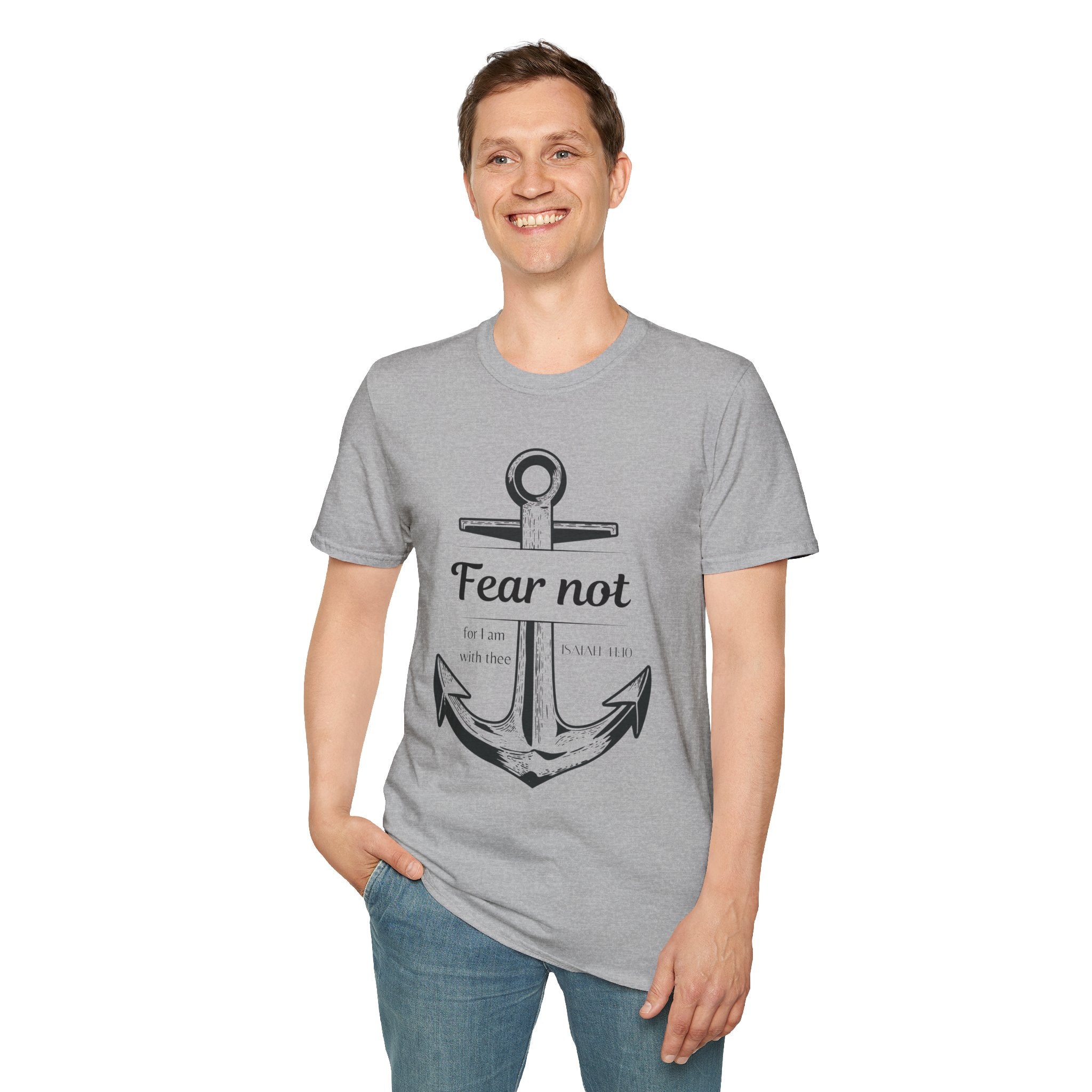 Fear Not Unisex T-shirt