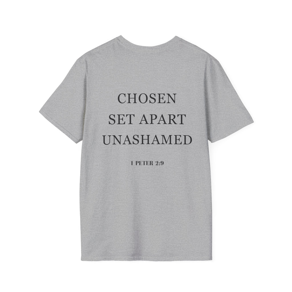 Chosen Set Apart Unashamed Unisex T-shirt