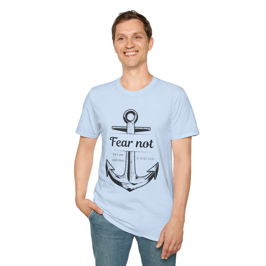 Fear Not Unisex T-shirt