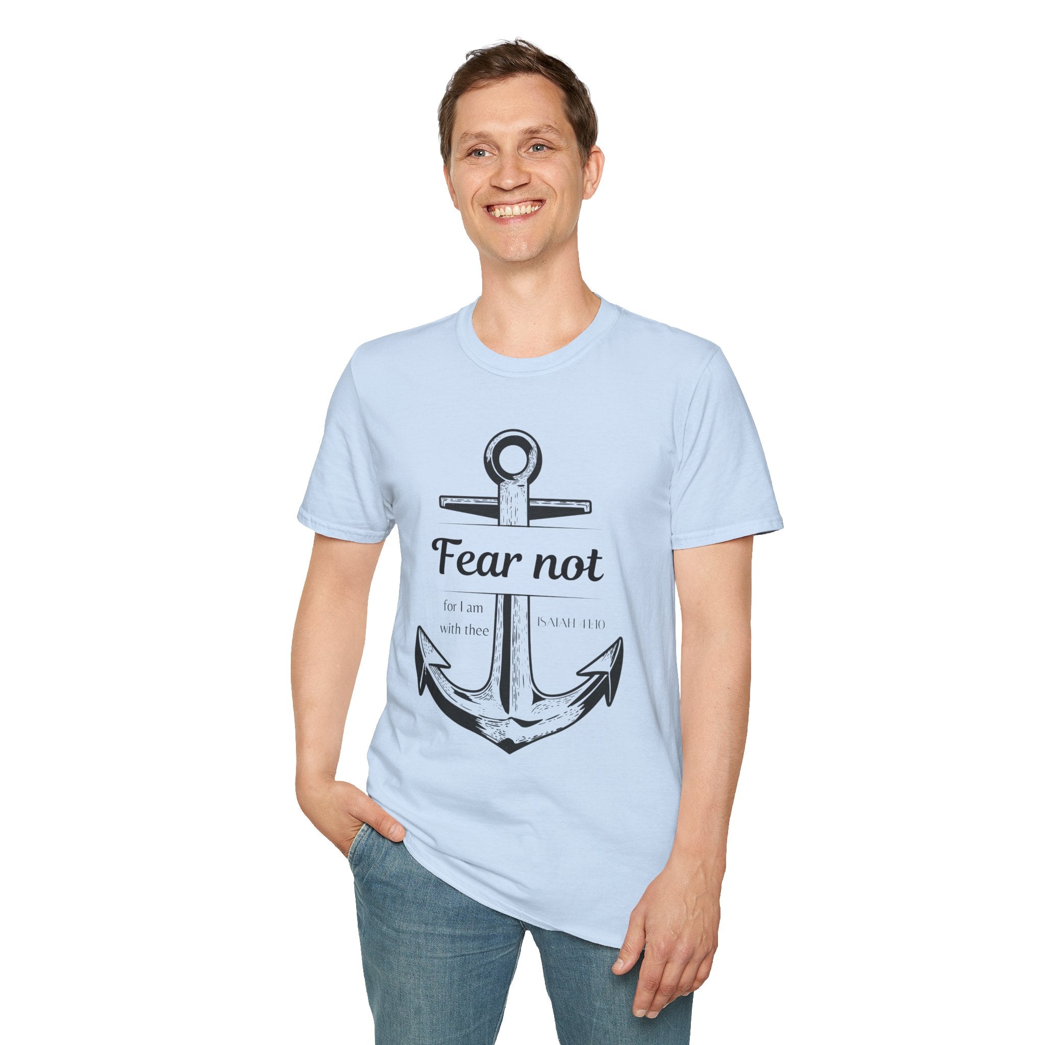 Fear Not Unisex T-shirt
