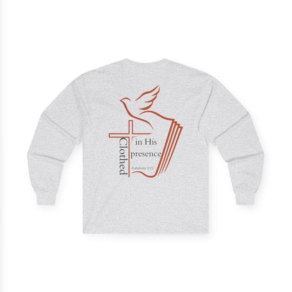 Clothed in His Presence Unisex Long sleeve