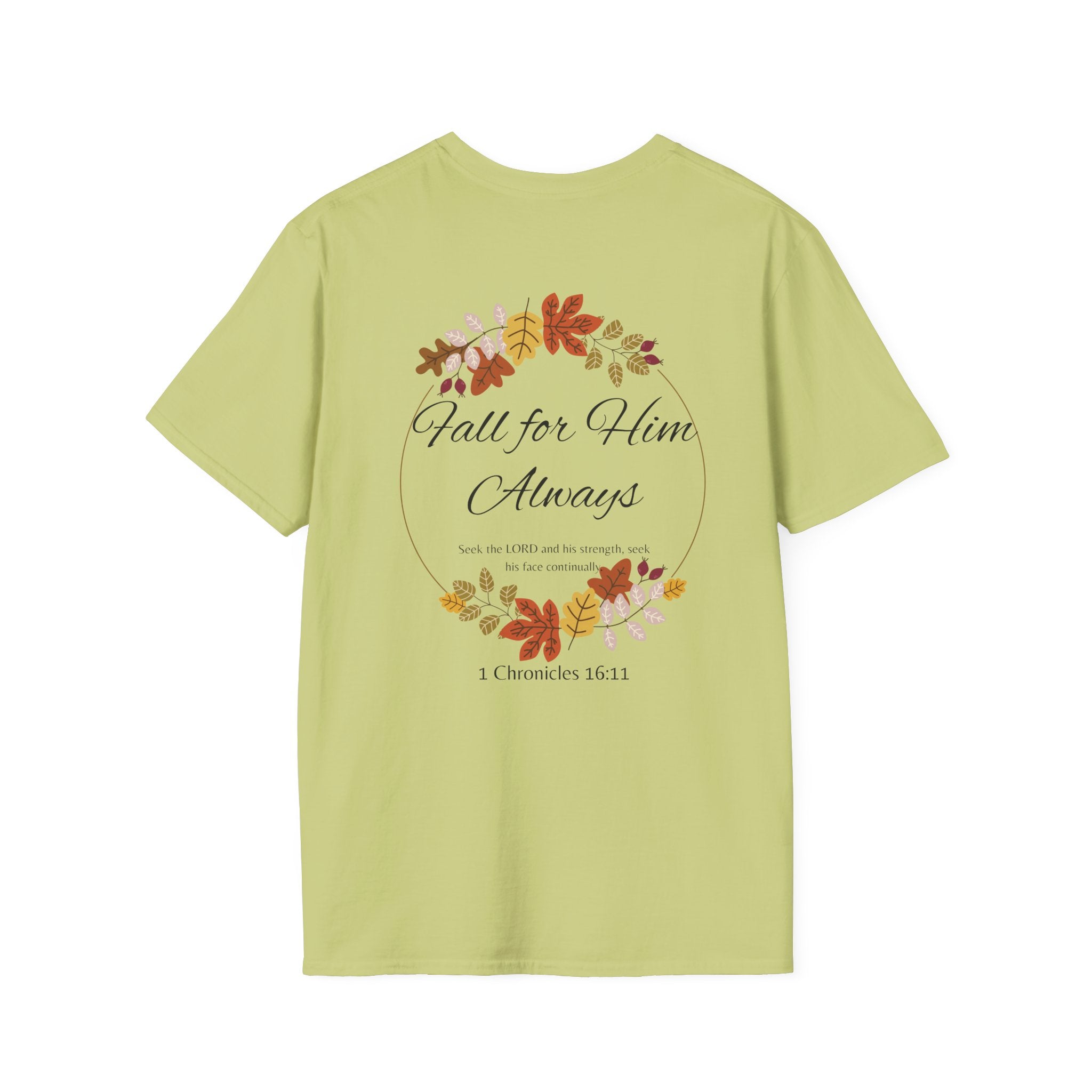 Fall for Him Always Unisex T-shirt