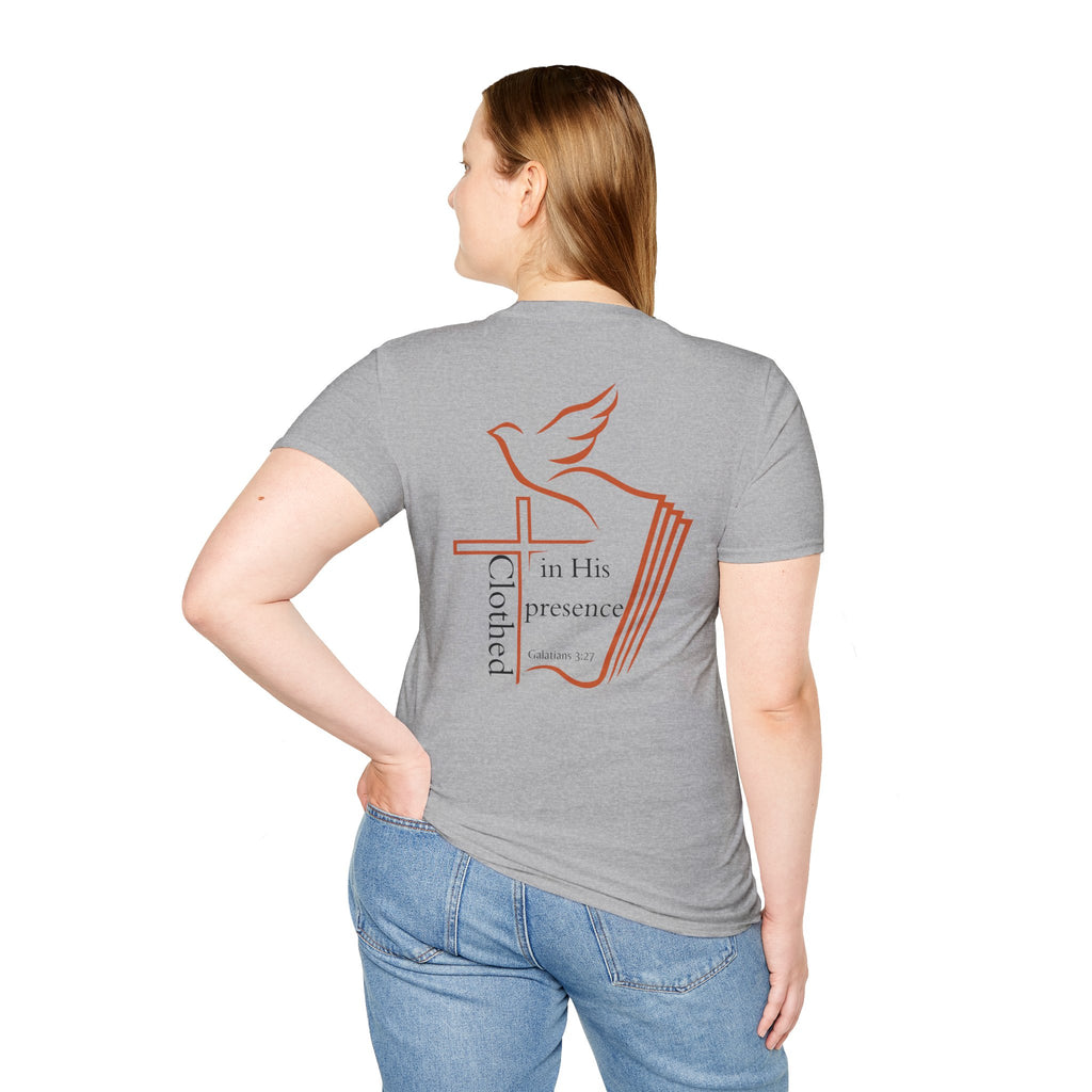 Clothed in His Presence Unisex T-shirt