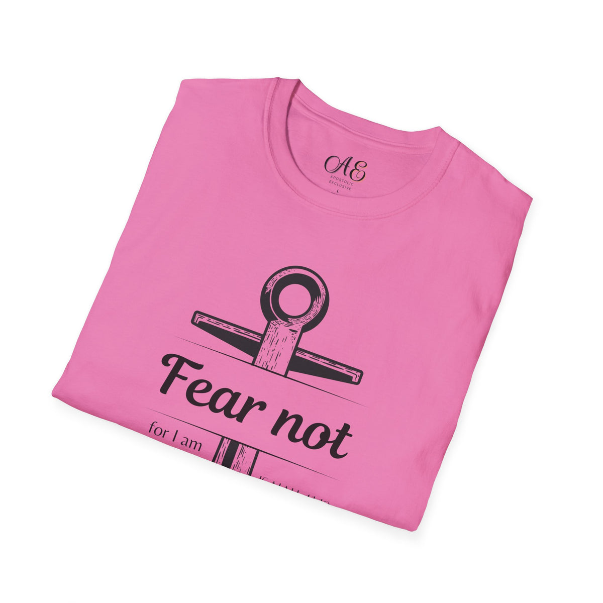 Fear Not Unisex T-shirt
