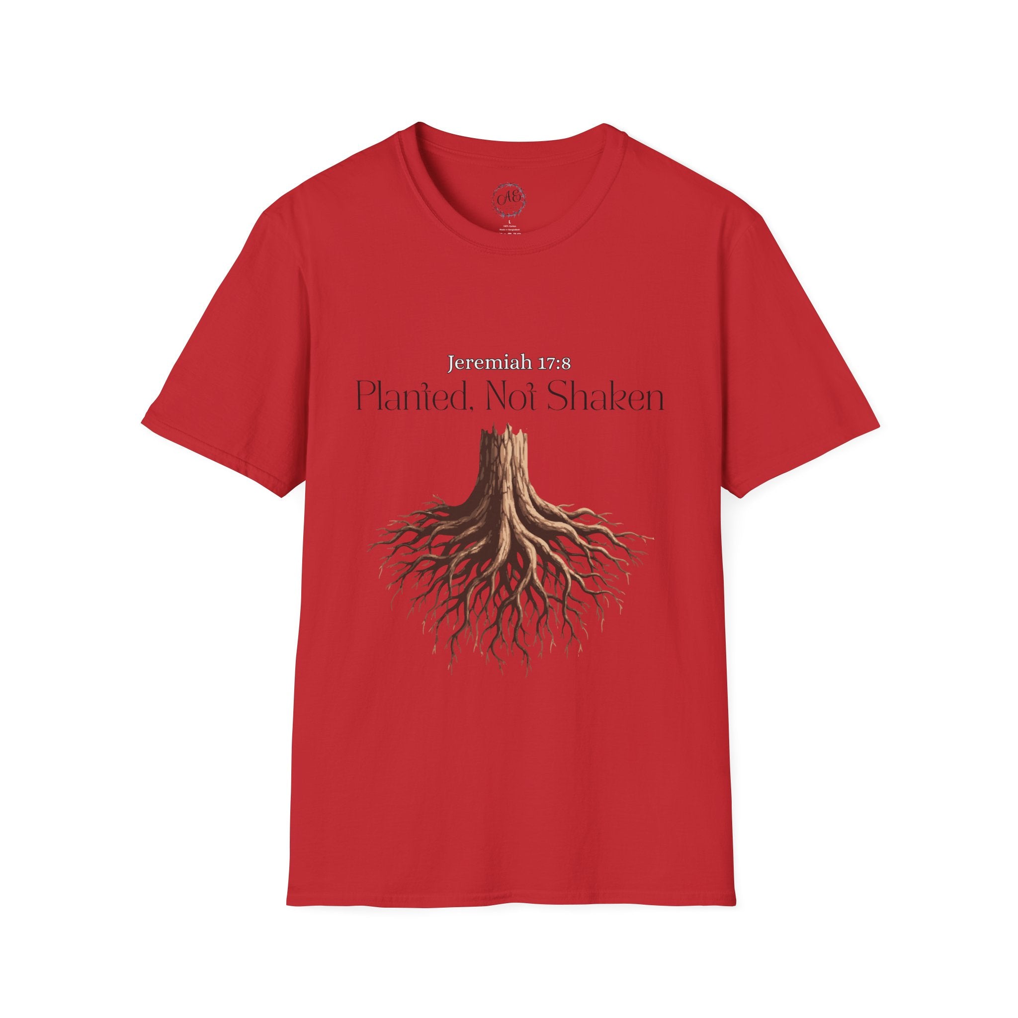Planted Not Shaken T-Shirt
