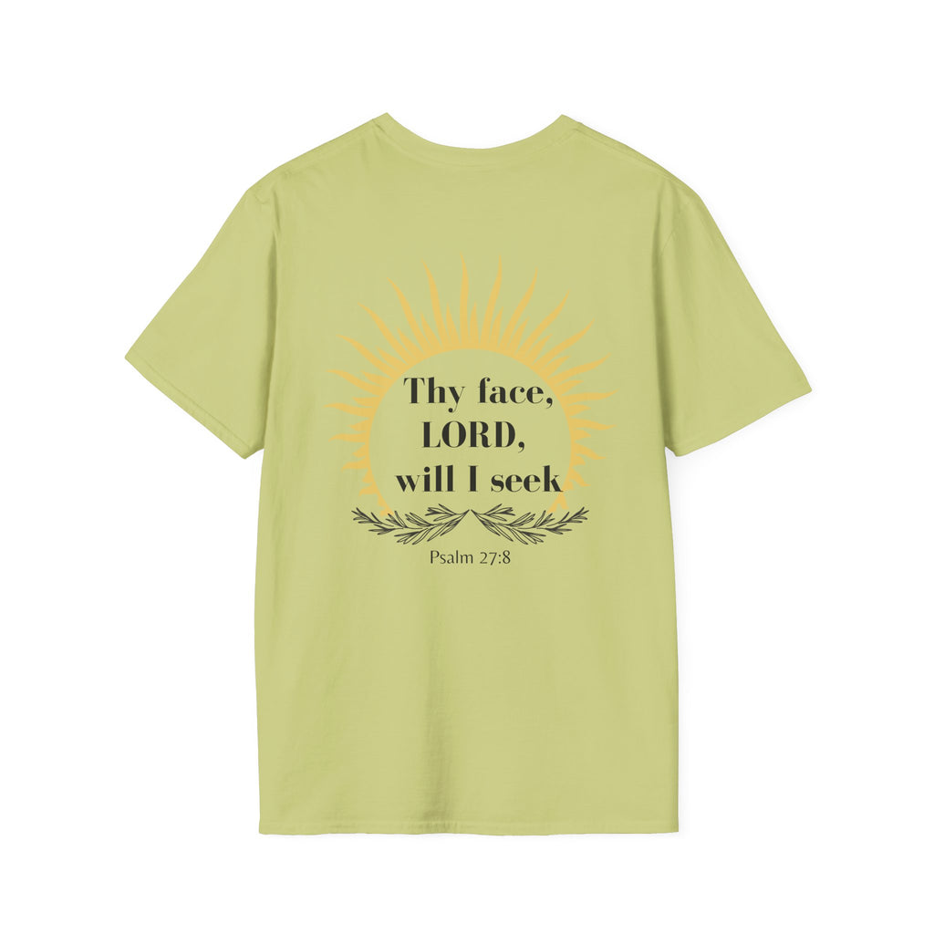 Seek His Face Unisex T-shirt