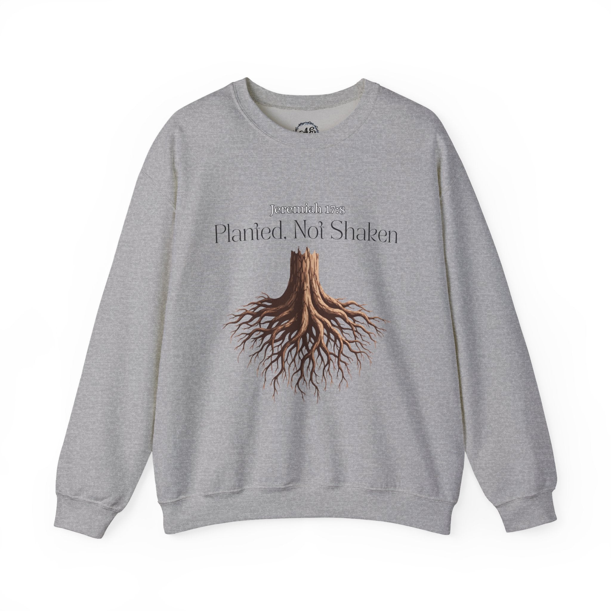 Planted Not Shaken Crewneck Sweatshirt