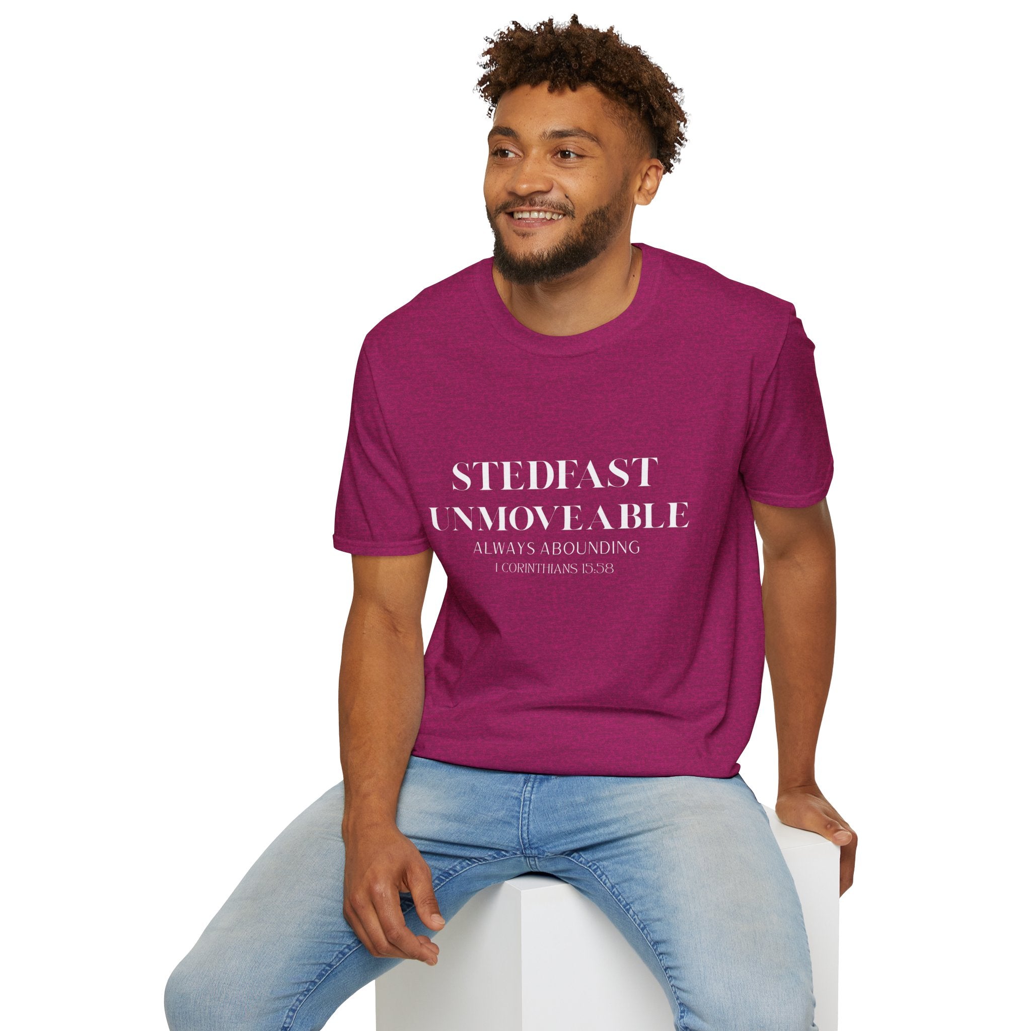 Stedfast, Unmoveable T-Shirt