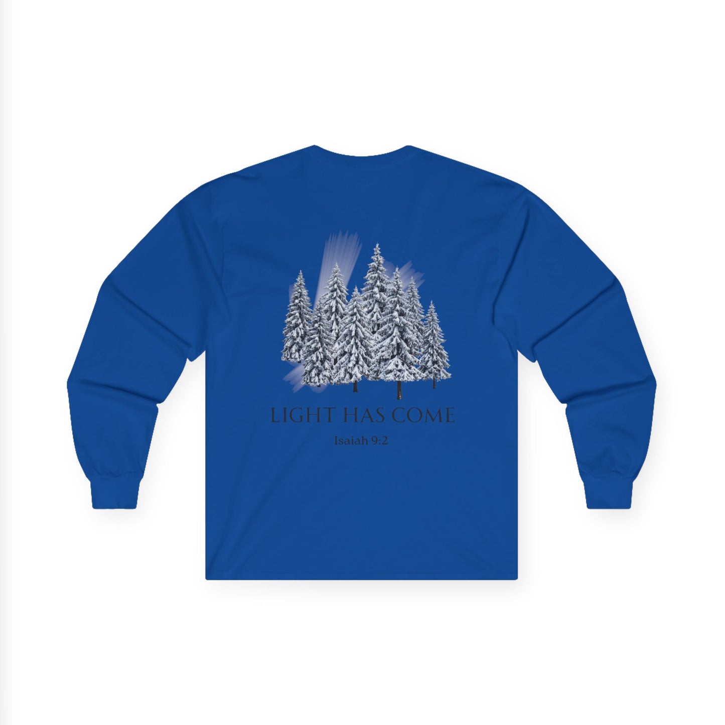 Light Has Come Long sleeve
