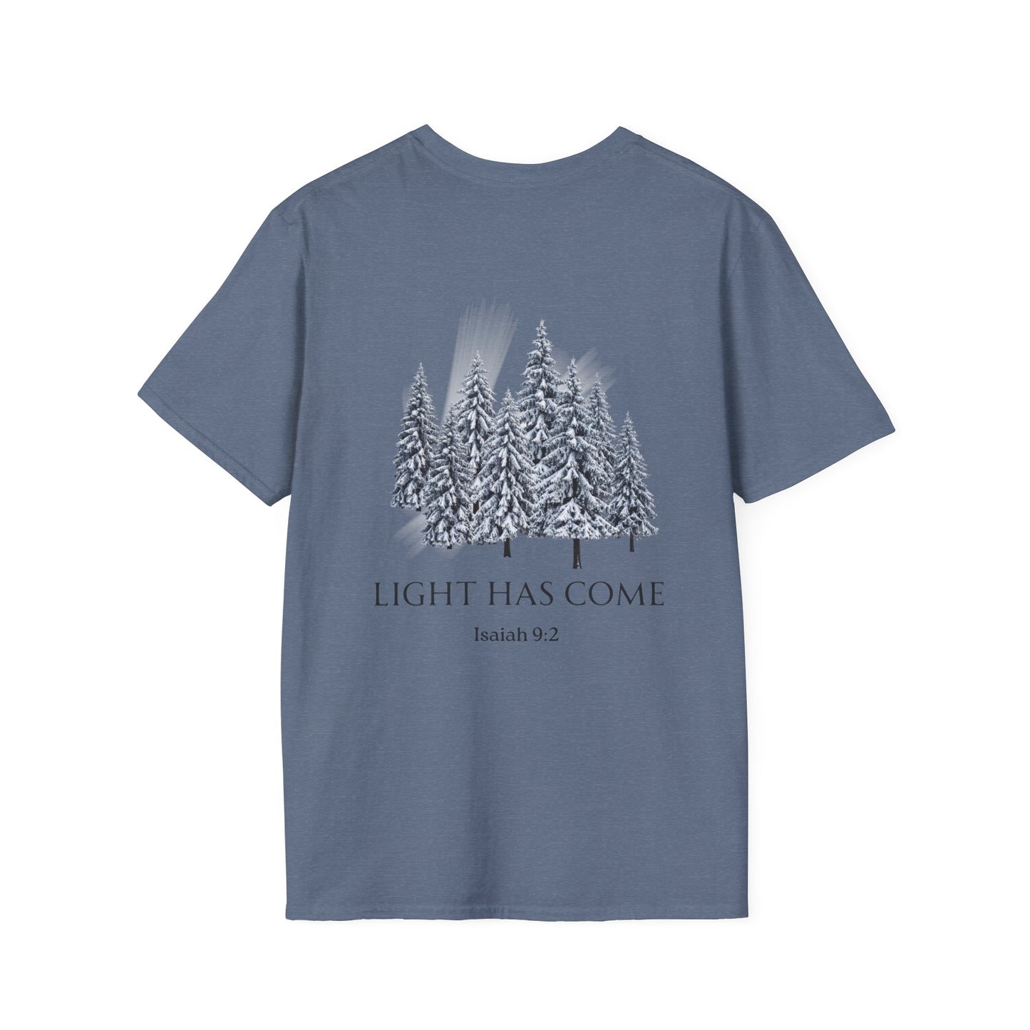 Light Has Come T-shirt