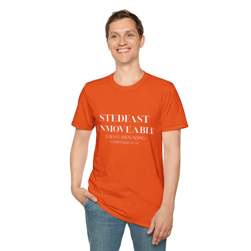 Stedfast, Unmoveable T-Shirt
