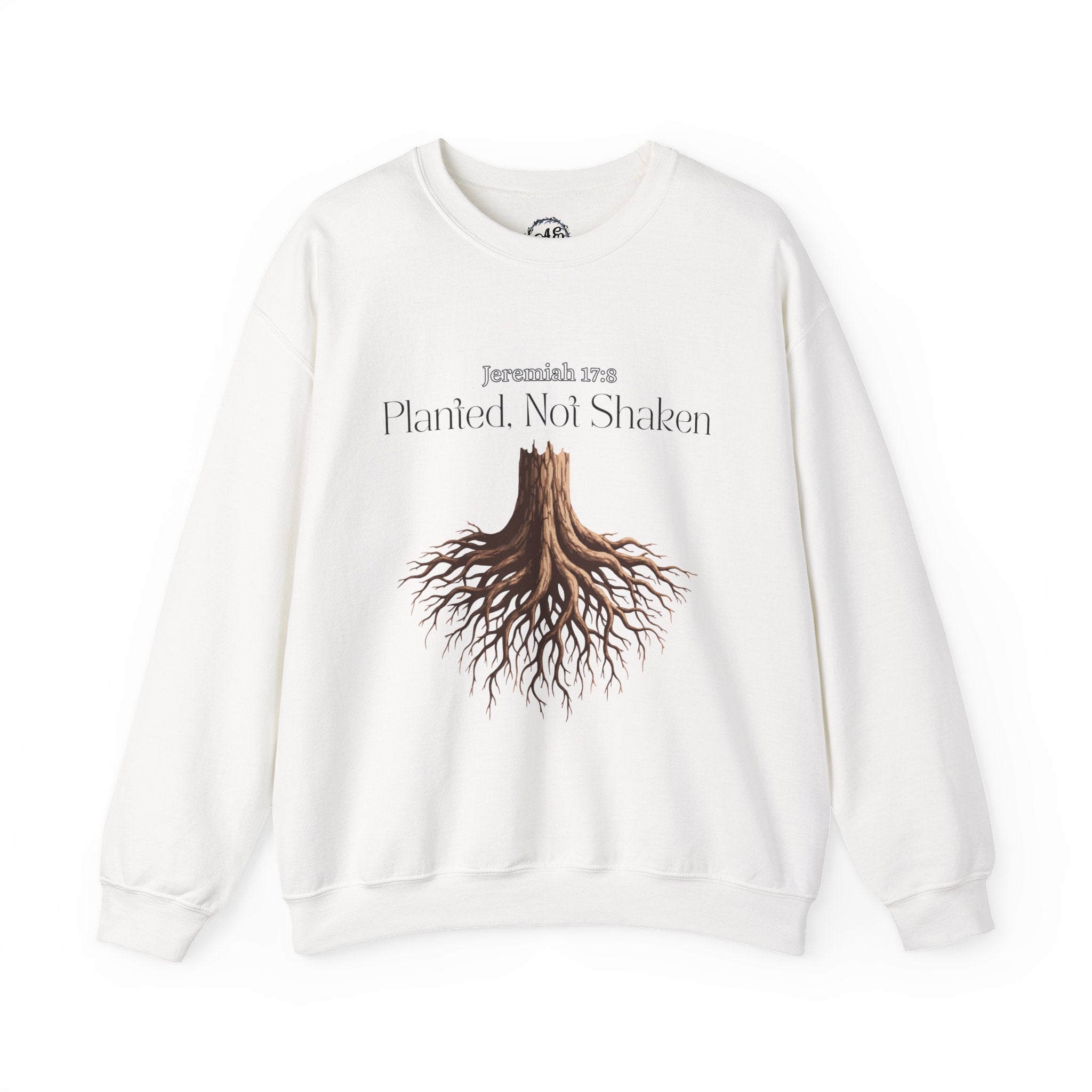 Planted Not Shaken Crewneck Sweatshirt