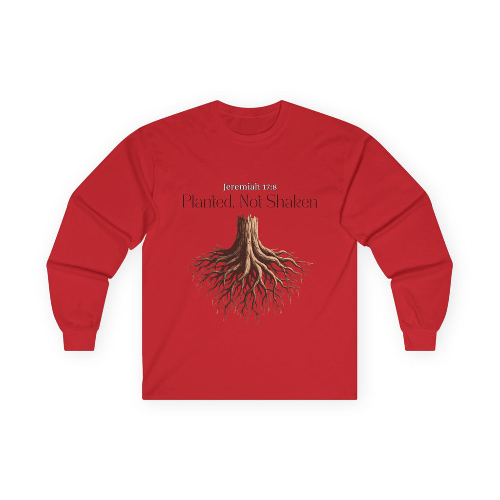 Planted Not Shaken Long Sleeve
