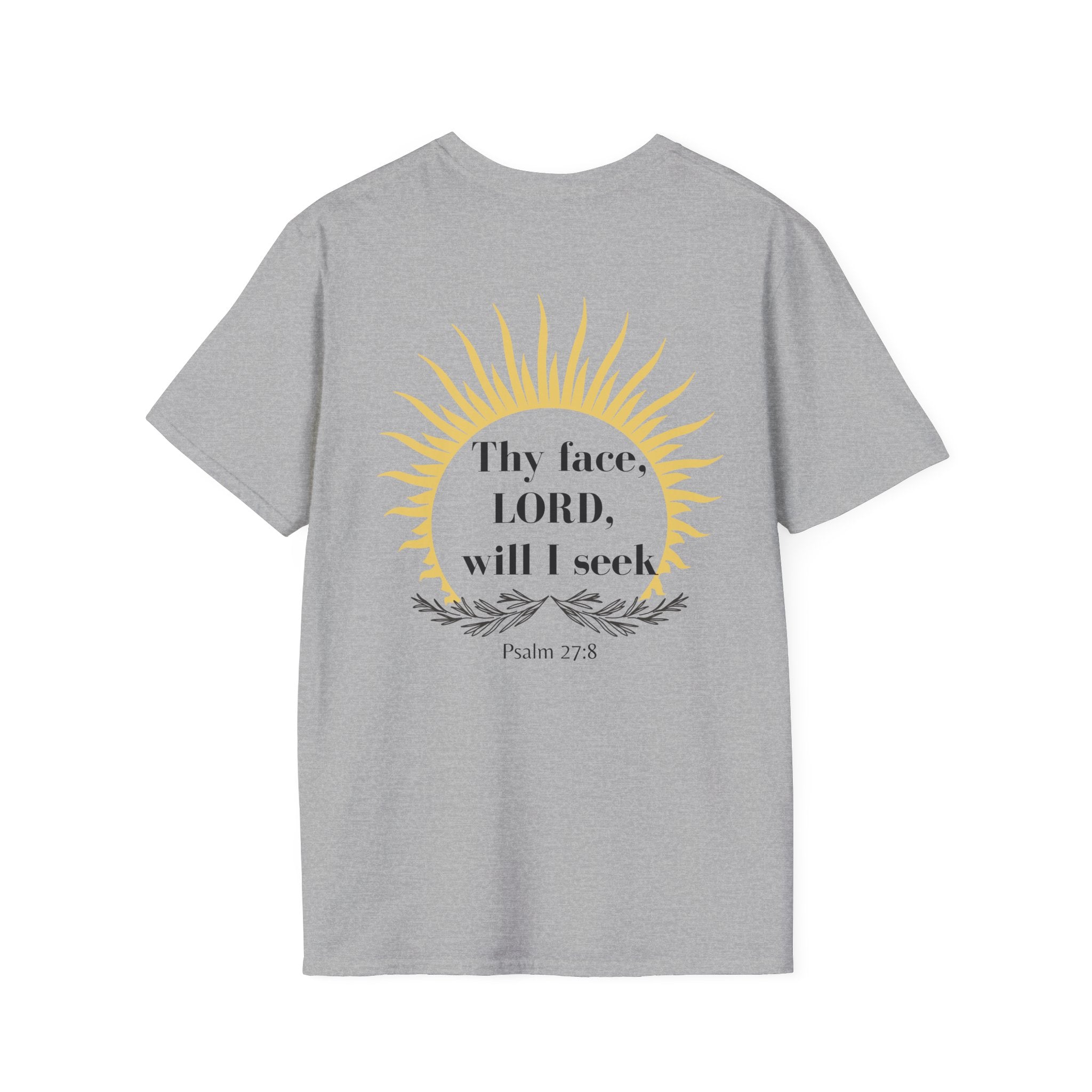 Seek His Face Unisex T-shirt