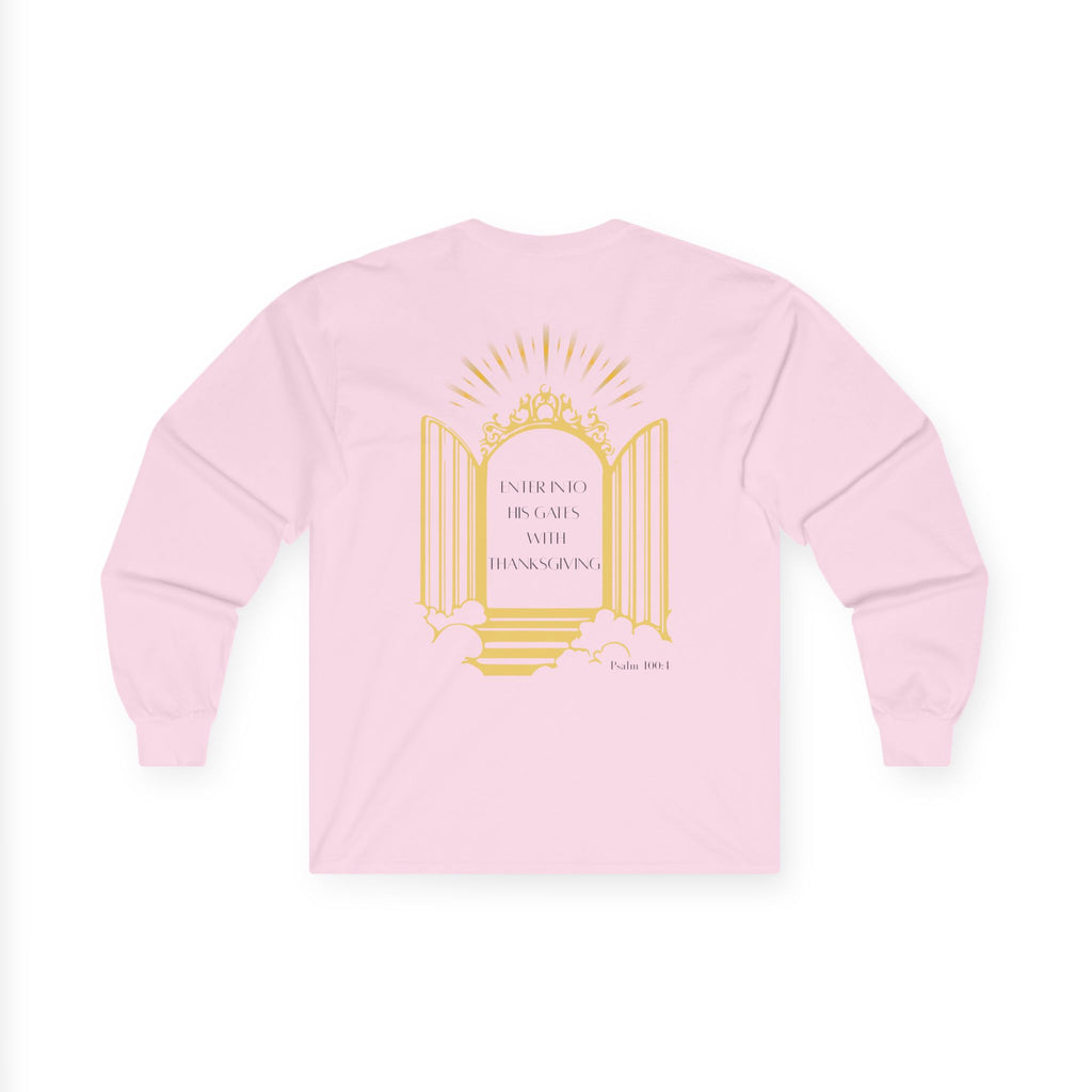 Enter Into His Gates Unisex Long sleeve