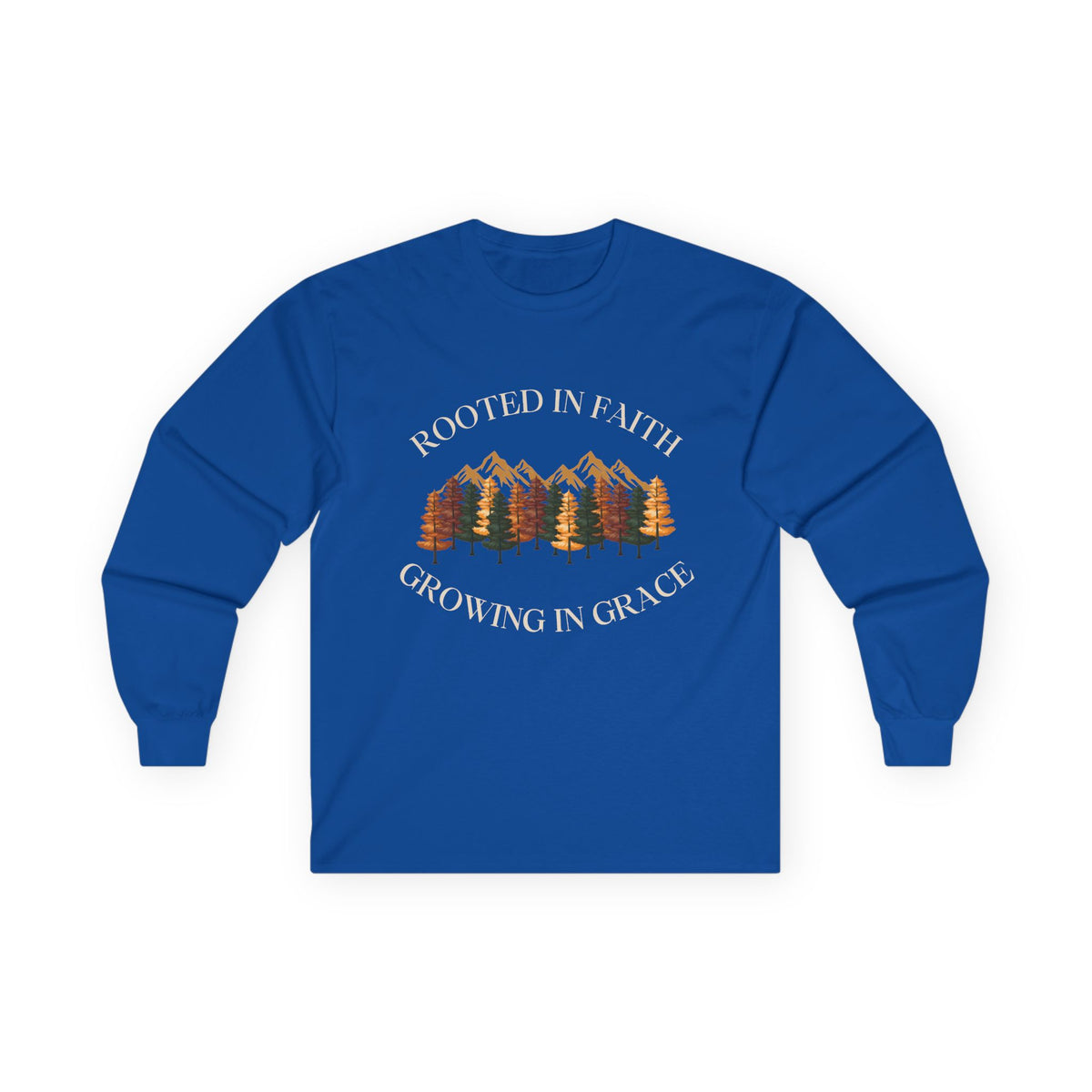 Rooted In Faith Long sleeve