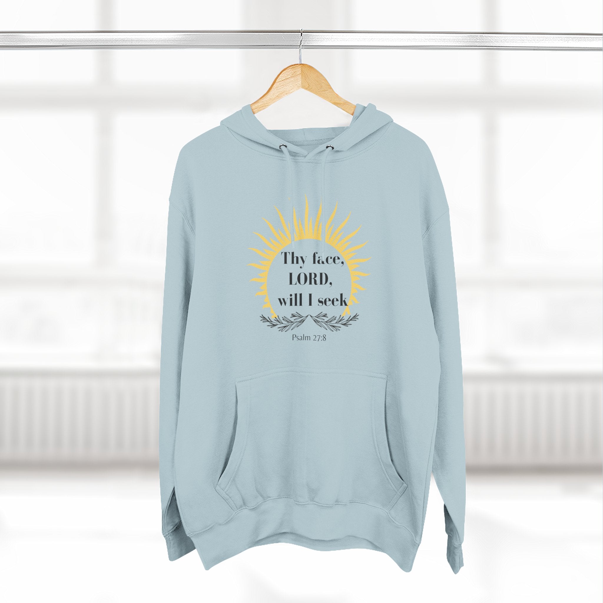 Seek His Face Hoodie