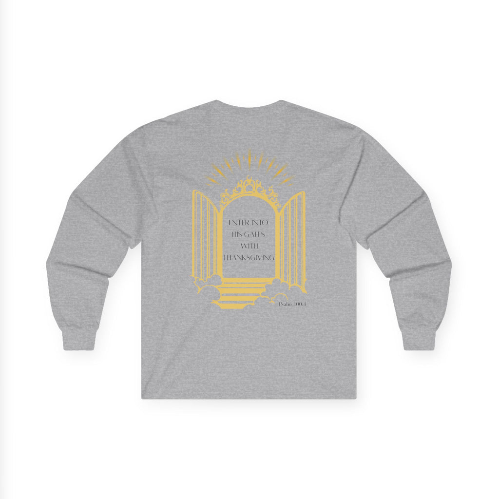 Enter Into His Gates Unisex Long sleeve