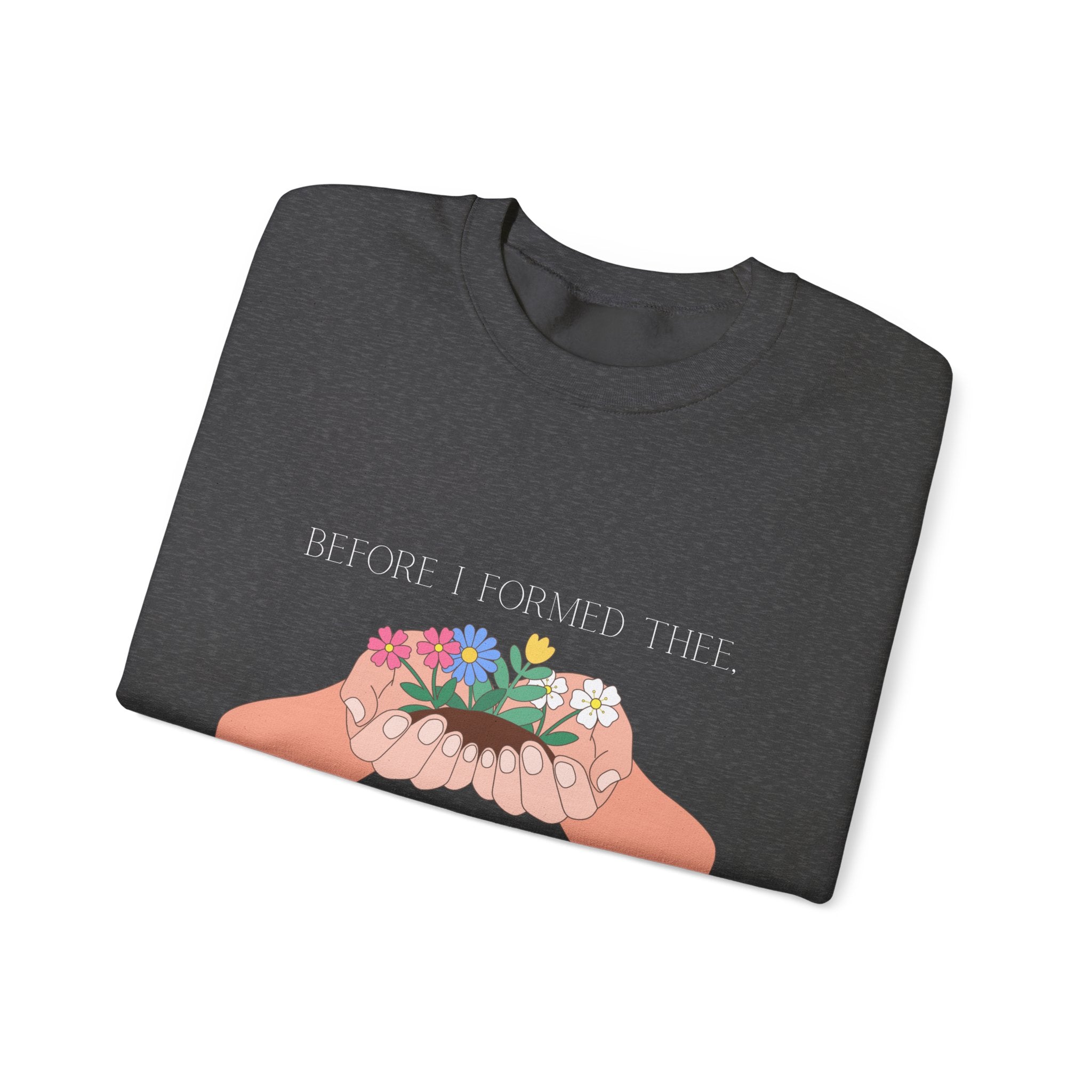 I Knew Thee Crewneck Sweatshirt