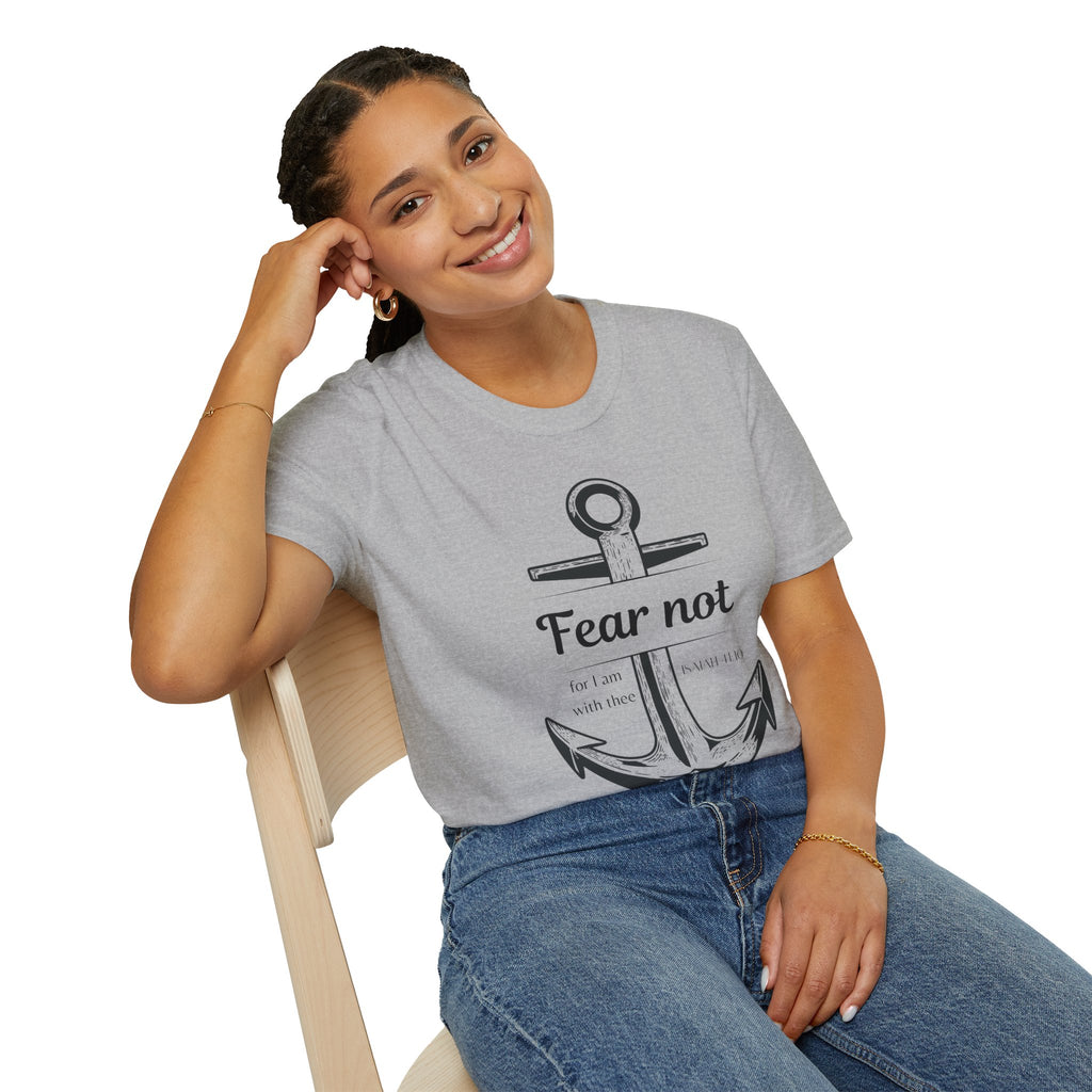 Fear Not Unisex T-shirt