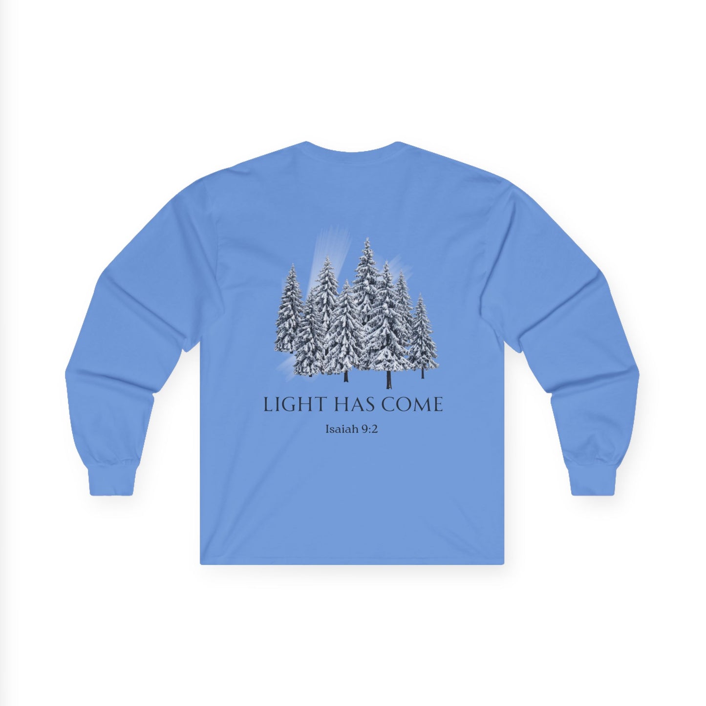 Light Has Come Long sleeve