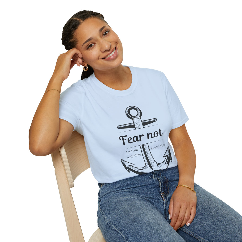 Fear Not Unisex T-shirt