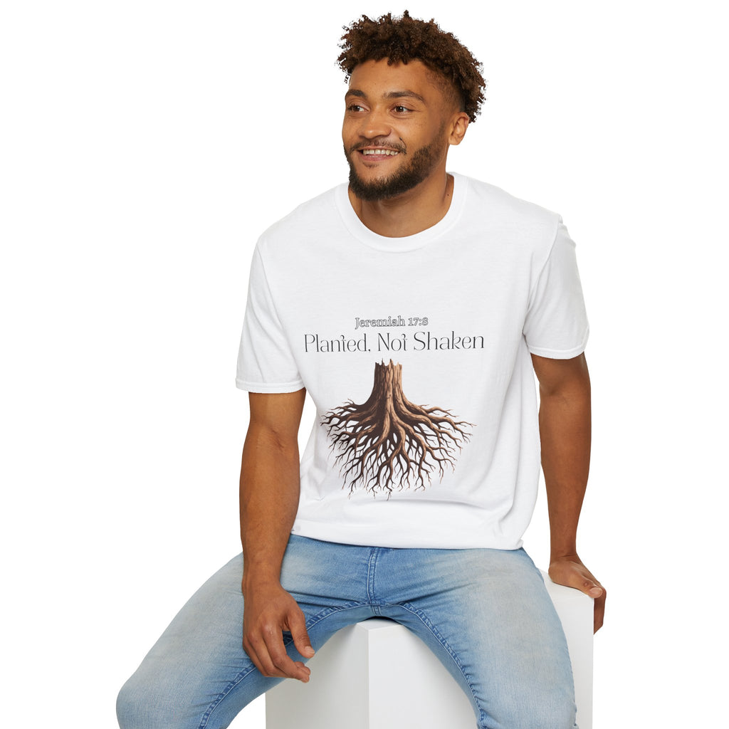 Planted Not Shaken T-Shirt