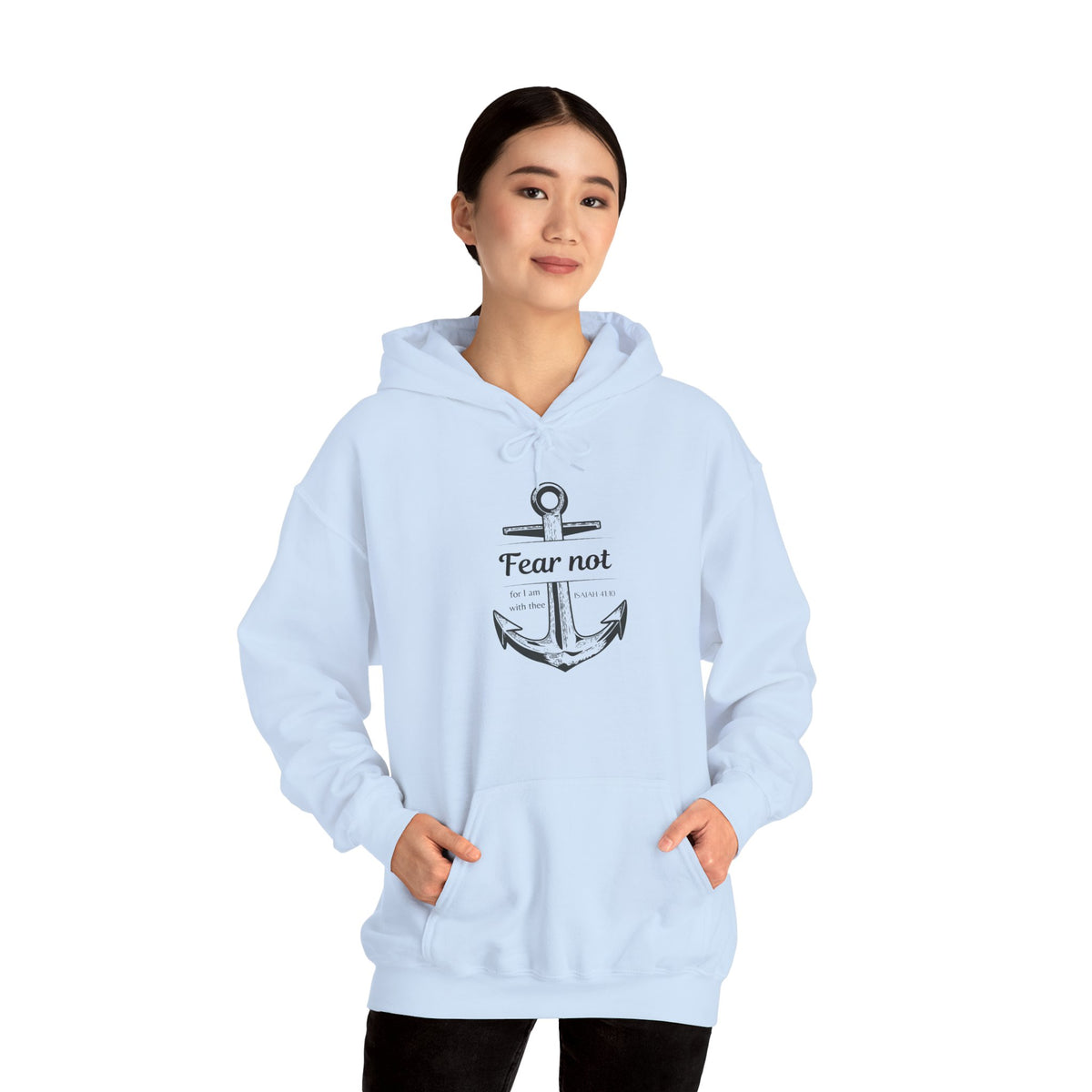 Fear Not Hoodie