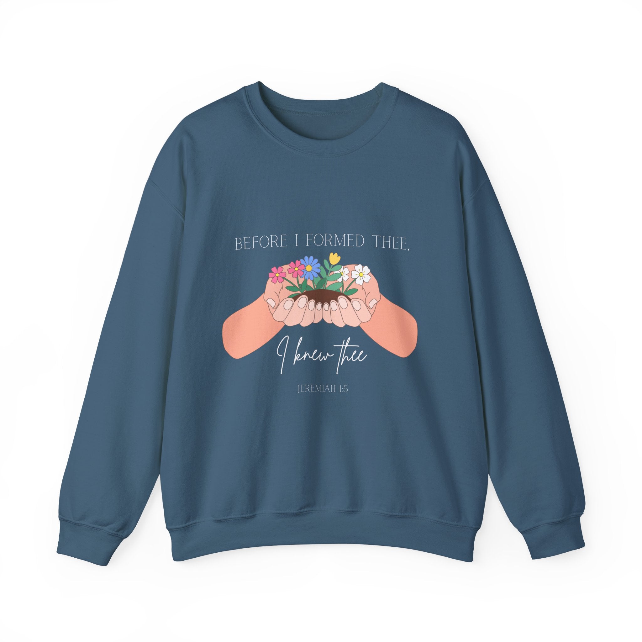I Knew Thee Crewneck Sweatshirt