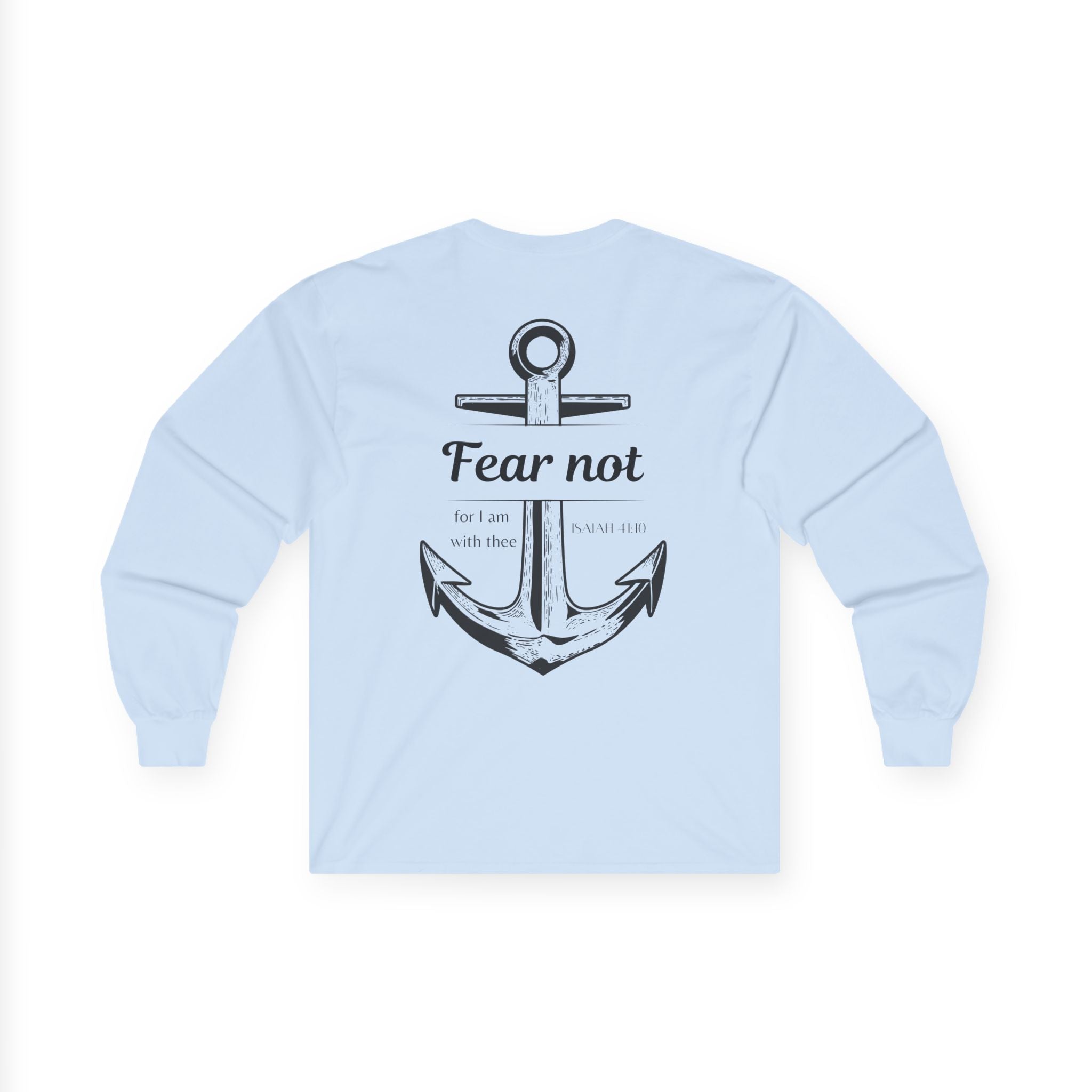Fear Not Unisex Long sleeve