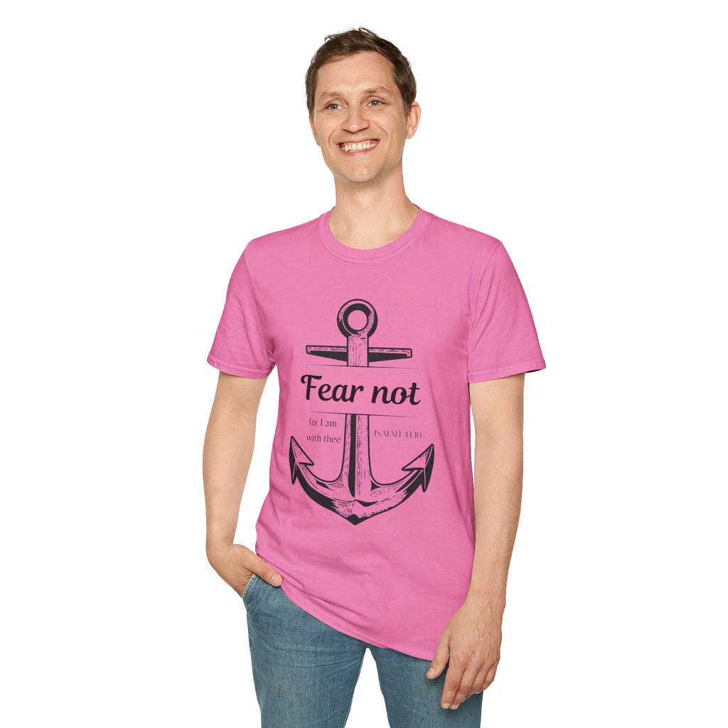 Fear Not Unisex T-shirt