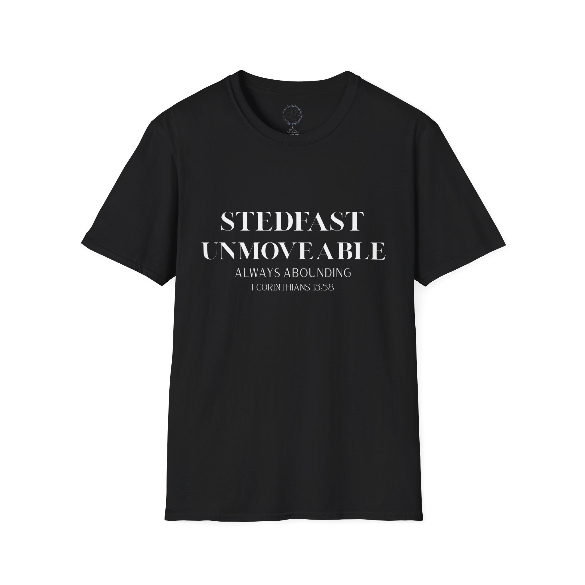 Stedfast, Unmoveable T-Shirt
