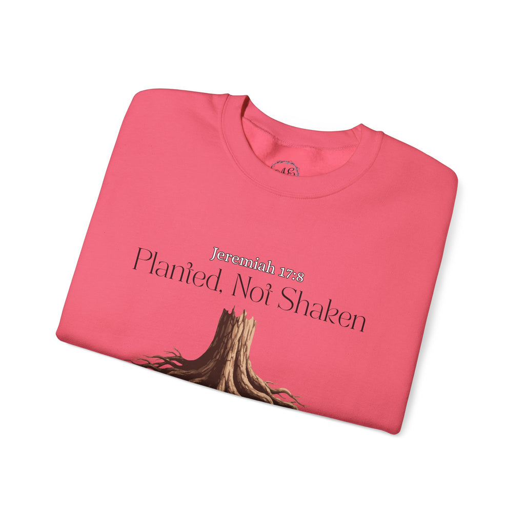 Planted Not Shaken Crewneck Sweatshirt